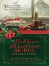 Cover image for The Victorian Christmas Brides Collection